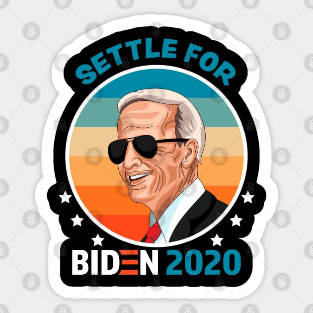 Settle for Biden 2020 Vintage Sunset Design Sticker by OrangeMonkeyArt